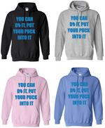 You can do it, put your Puck into it Design Adult