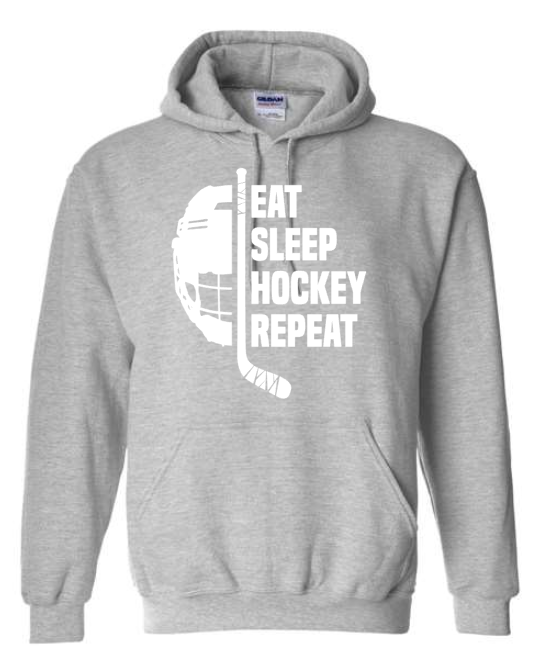 Eat Sleep Hockey Repeat  Design Hoodie, Sweatshirt or Tee Shirt *Pickup at tournament*