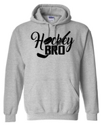 Hockey Bro or Sis, Sweatshirt or Tee Shirt